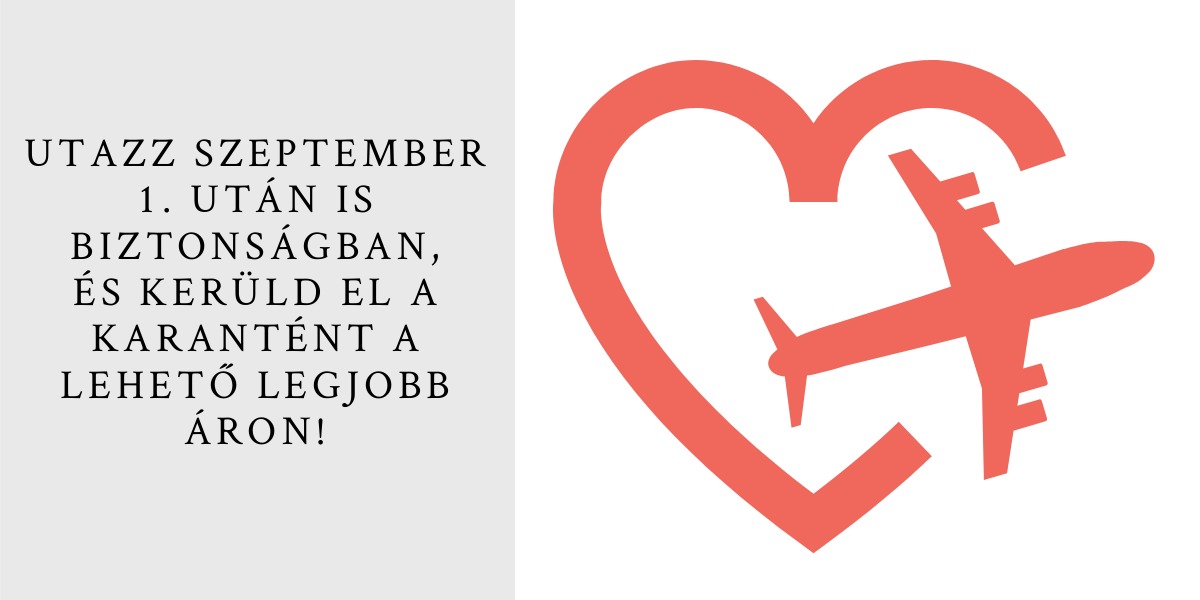 szeptember 1. után utazás koronavírus járvány karantén legolcsóbb legkedvezőbb teszt ár mortons travel utazási iroda