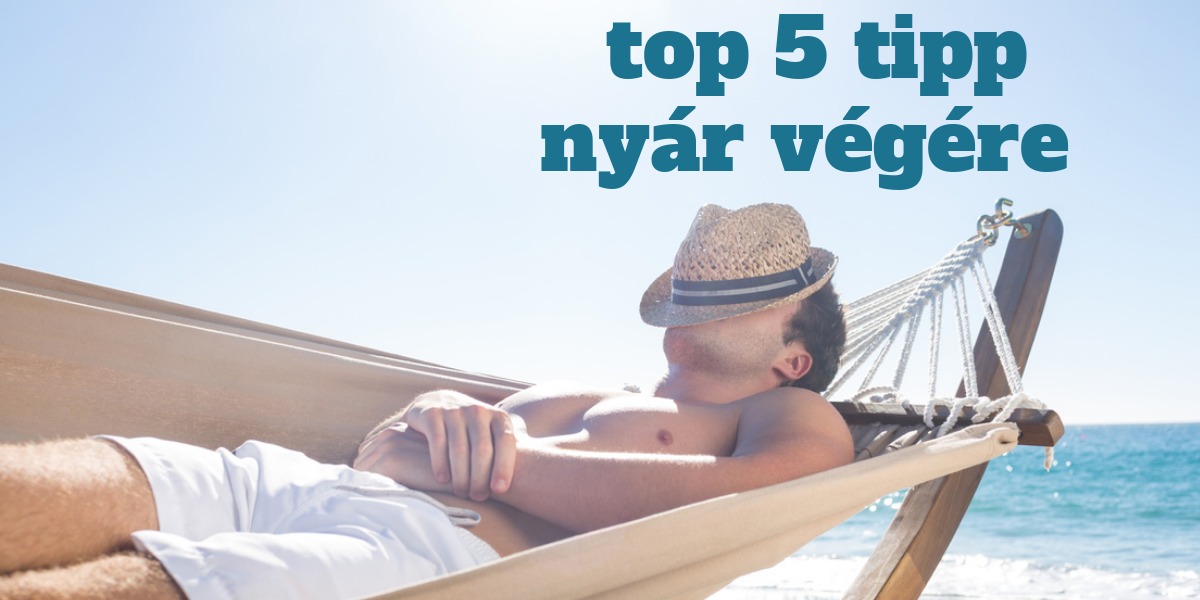 top 5 utazási tipp nyár végére mortons travel